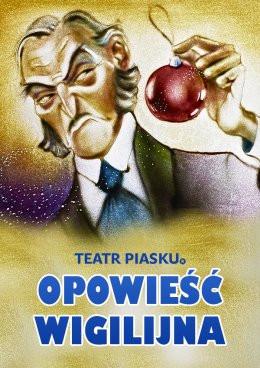 Mrągowo Wydarzenie Inne wydarzenie Teatr Piasku Tetiany Galitsyny - Opowieść Wigilijna