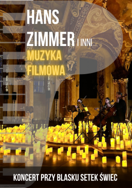 Ryn Wydarzenie Koncert Koncert przy świecach: Muzyka filmowa - Hans Zimmer i inni